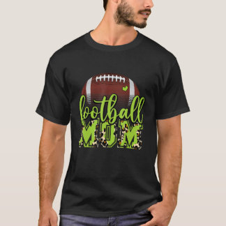 Football Mum Leopard Football Lime Green For Mothe T-Shirt