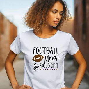 Football Mum & Proud of It T-Shirt