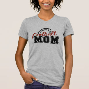 Football Mum & Sports. T-Shirt