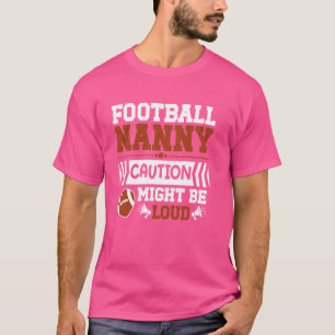 Football Nanny Funny Grandma Nanny Of A Football P T-Shirt