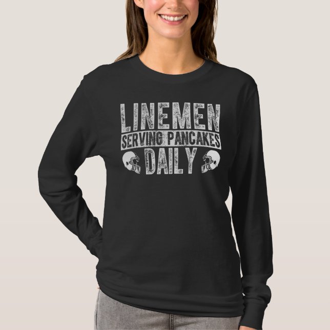 Football Offensive Linemen Serving Pancakes Daily  T-Shirt (Front)