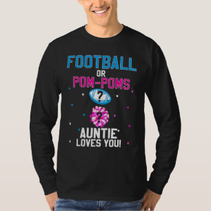 Football or Pom Poms Cheerleader Auntie Loves You T-Shirt