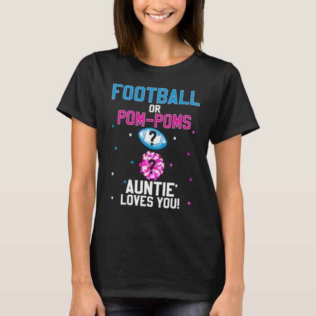 Football or Pom Poms Cheerleader Auntie Loves You  T-Shirt (Front)