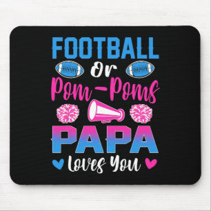 Football Or Pom Poms Papa Loves You Gender Reveal Mouse Pad