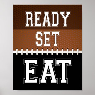 Football Party READY SET EAT Sign Print