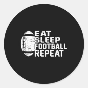 Football Player Eat Sleep Football Repeat Love Foo Classic Round Sticker