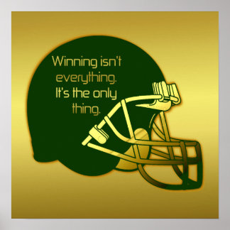 Football Quote in Green: Winning Is the Only Thing Poster