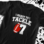 Football Ready To Tackle 7 Years Kids 7th Birthday T-Shirt<br><div class="desc">This fun football birthday design is perfect for a 7th birthday football theme birthday party to celebrate turning 7 years old! Features "Ready To Tackle 7" quote with football graphic. Perfect for anyone who loves football!</div>