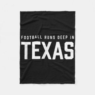 Football Runs Deep In Texas Fleece Blanket