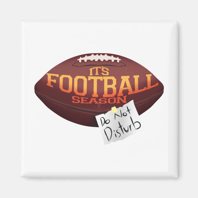 Football Season Do Not Disturb Sports Gag Magnet (Front)