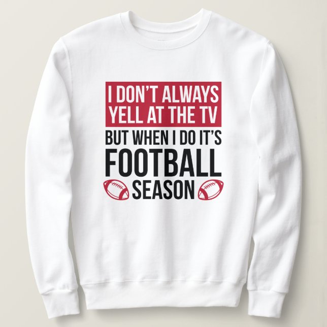 Football Season Sweatshirt (Design Front)