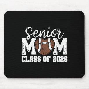 Football Senior Mum Cl Of 2026 Graduate Senior Mam Mouse Pad