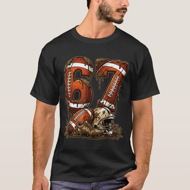 Football Six Seven Drip 67 Meme Funny 6-7 Football T-Shirt (Front)
