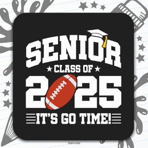 Football Team Class of 2025 Graduation Senior 2025 Square Sticker
