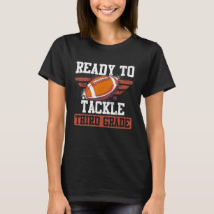Football Third Grade First Day Of School Back To S T-Shirt
