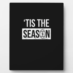 Football Tis The Season Football Season Plaque