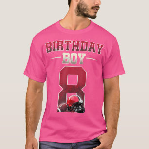 Football Touchdown 8Th Birthday 8 Year Old Ready T T-Shirt