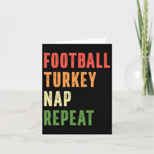 Football Turkey Nap Repeat Funny Thanksgiving Card
