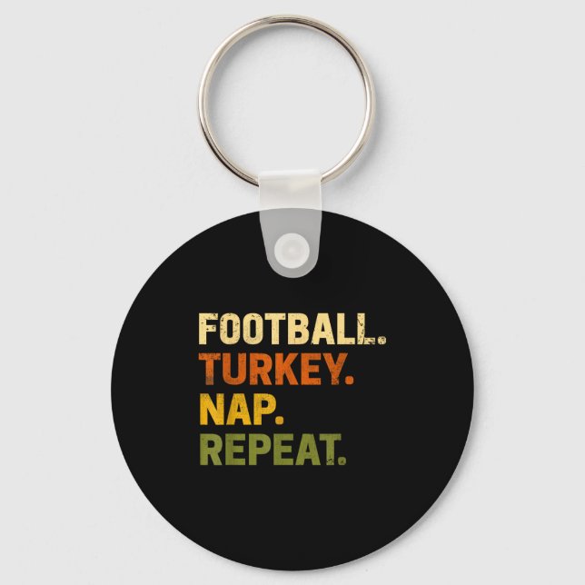 Football Turkey Nap Repeat Thanksgiving Costume Le Key Ring (Front)