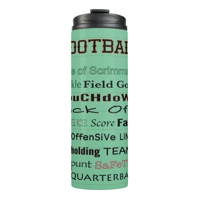 FOOTBALL typography  Thermal Tumbler (Front)