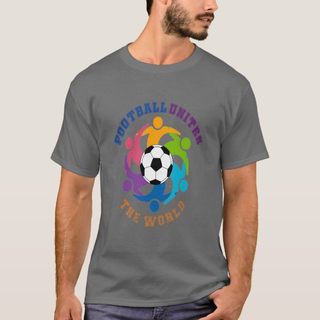 Football Unites The World 2022 T-Shirt (Front)