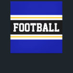 FOOTBALL Vivid Blue Black White Yellow Stripes Canvas Print<br><div class="desc">This colourful sporty design features bold FOOTBALL text inside a wide black horizontal centre stripe with white and golden yellow racing stripes against deep vivid blue outer stripes.   The text can be personalised.</div>