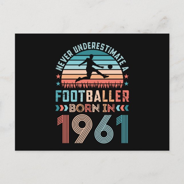 Footballer born 1961 Football 60th Birthday Gift Postcard (Front)