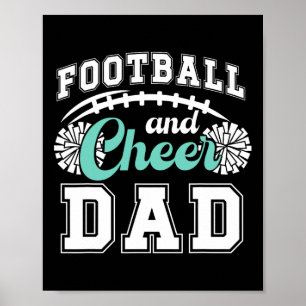 Footll And Cheer Dad Cheerleader And Footll Player Poster