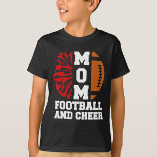 Footll And Cheer Mom Of Cheerleader And Footll Pla T-Shirt
