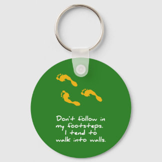 Footsteps Sarcastic Keychain