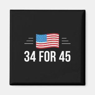 For 45 - Trump Guilty Times -  Magnet