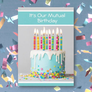 For a Mutual Birthday Greeting Card