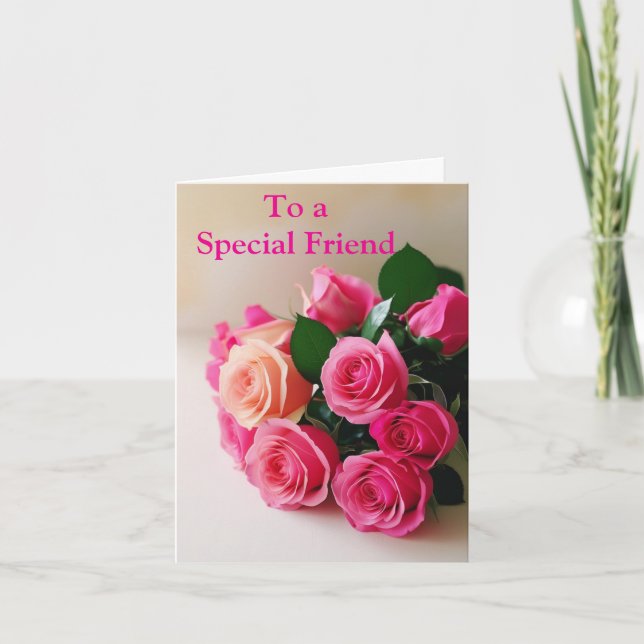 For a Special Friend Pink Red Roses Birthday Card (Front)