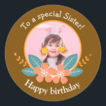 For a Special Sister Pink Yellow Roses Birthday Classic Round Sticker<br><div class="desc">For a Special Sister Pink Yellow Roses Birthday</div>