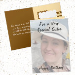 For a very special sister photo brown birthday card<br><div class="desc">Celebrate their special day with a one-of-a-kind 5" x 7" birthday card! Personalise the front with your own photo (it’ll have a soft faded filter for a stylish touch) and add your message inside to make it extra meaningful. The sample shown is for a very special sister, but just change...</div>