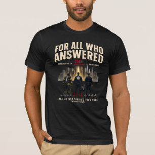 For All Who Answered 9/11 25th Anniversary T-Shirt