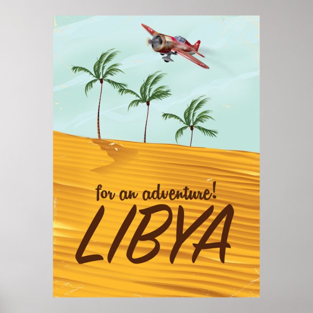 For an Adventure! Libya travel poster (Front)