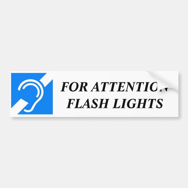 FOR ATTENTION FLASH LIGHTS BUMPER STICKER (Front)