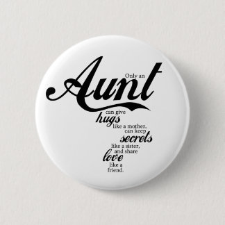 for aunt 6 cm round badge