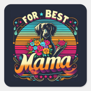 For Best Mama Square Sticker