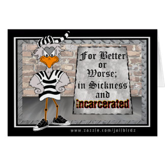 For Better or Worse...Jailbird card