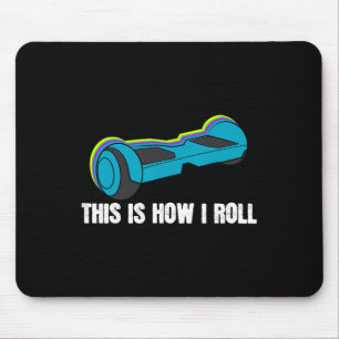 For Boys Funny Birthday Gift Hover Board Mouse Pad