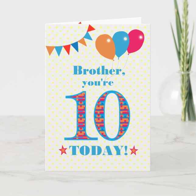 For Brother 10th Birthday Bunting Balloons Card (Front)