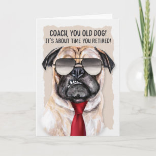 for Coach Retirement Funny Pug Dog Red Necktie Card