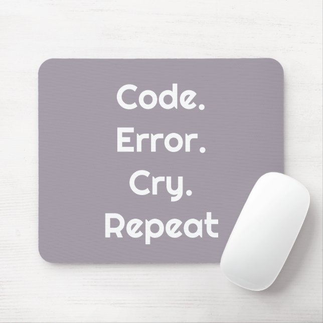 For Code Lovers – Code. Error. Cry. Repeat  Mouse Pad (With Mouse)