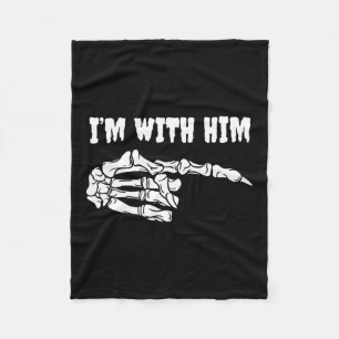 For Couples I'm With Him Skeleton Matching Hallowe Fleece Blanket