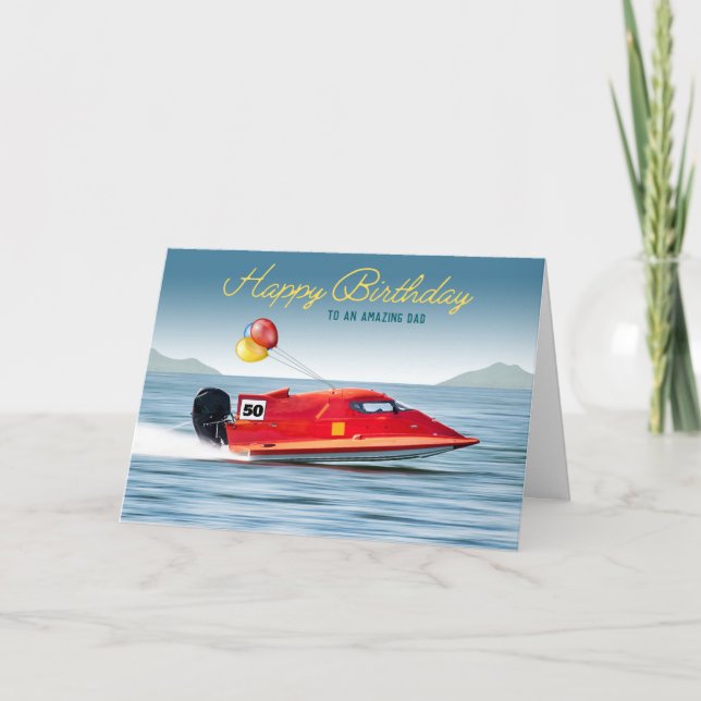 For Dad 50th Birthday High Performance Boat Card (Front)