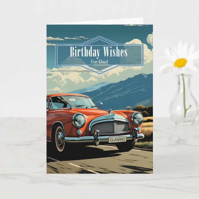 for Dad Birthday Classic Car in Retro Style Card (Small Plant)
