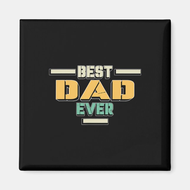 For Dad - Fathers Day Daddy Funny Fathers Day Gift Magnet (Front)