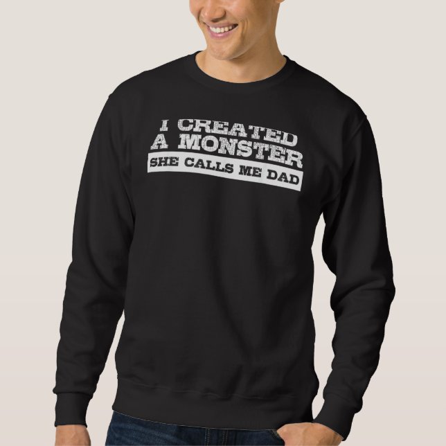 For Dad From Daughter First Father's Day Sweatshirt (Front)